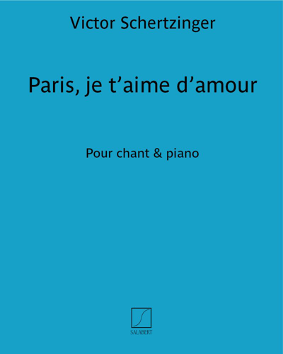 Paris, je t'aime d'amour (Extract from the Operetta 'Parade of Love') — Victor Schertzinger