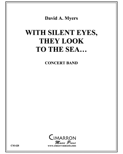 With Silent Eyes, They Look to the Sea... — David Myers