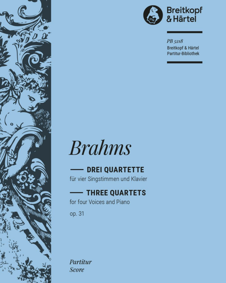 Three Quartets, op. 31 — Johannes Brahms
