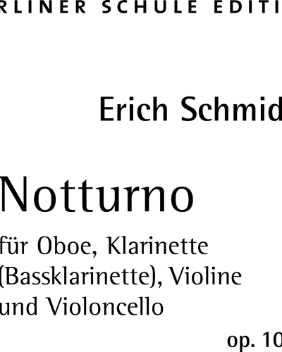 Notturno, op. 10 — Erich Schmid