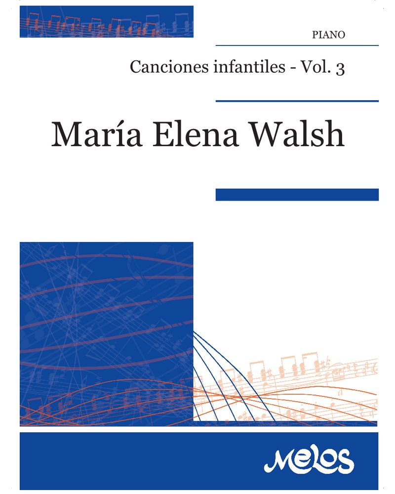 Canciones Infantiles, Vol. 3 — María Elena Walsh
