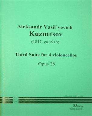 Third Suite for 4 Violoncellos, Op. 28 — Aleksandr Vasil'yevich Kuznetsov