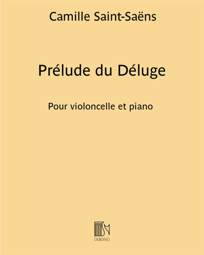 Prelude to 'Le déluge', op. 45 — 圣-桑