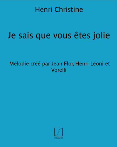 Je sais que vous êtes jolie — Henri Christine