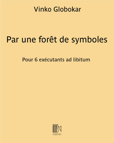 Par une forêt de symboles — Vinko Globokar