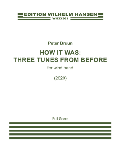 How It Was: Three Tunes From Before — Peter Bruun