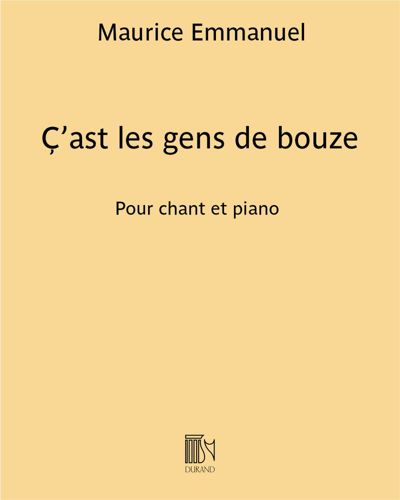 Ç’ast les gens de bouze (extrait n. 7 de "Chansons bourguignonnes du pays de Beaune") — 莫里斯·埃马努埃尔