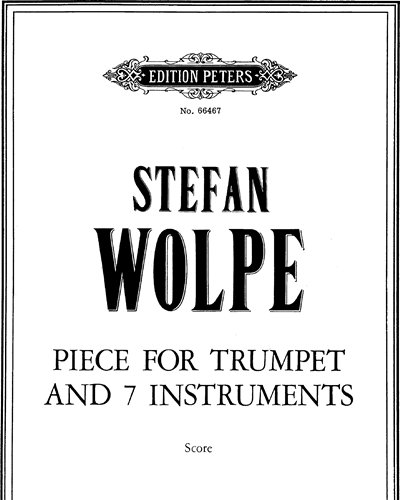 Piece for Trumpet and Seven Instruments — Stefan Wolpe