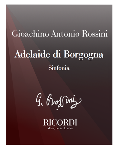 Adelaide di Borgogna - Sinfonia — 罗西尼