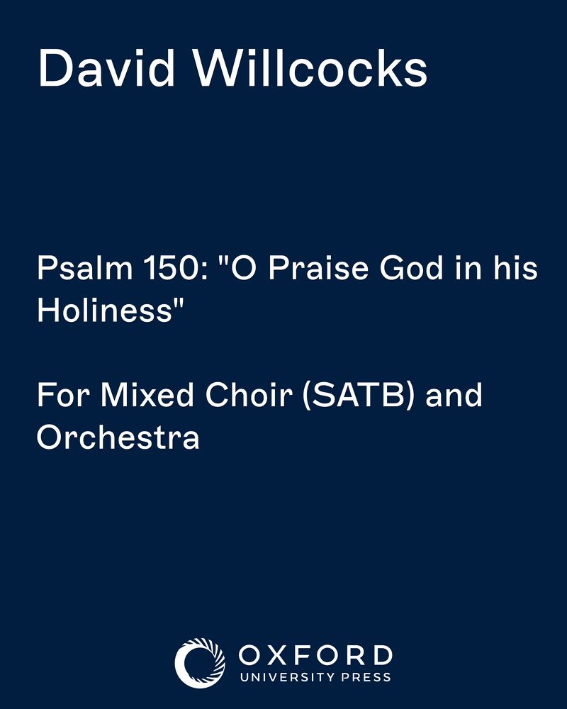 Psalm 150: "O Praise God in his Holiness" — 大卫·威尔科克斯