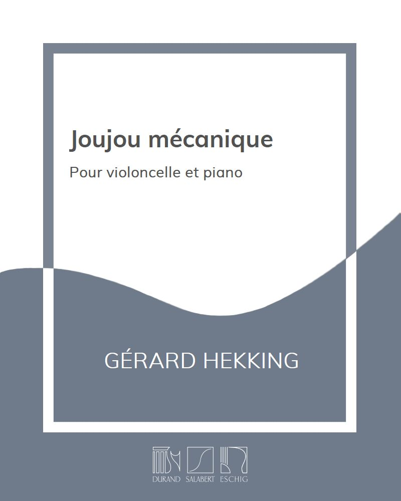 Joujou mécanique — Gérard Hekking