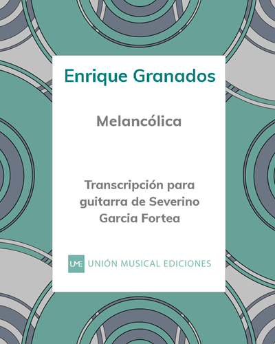 Melancólica (Danza Española No. 10) — 格拉纳多斯