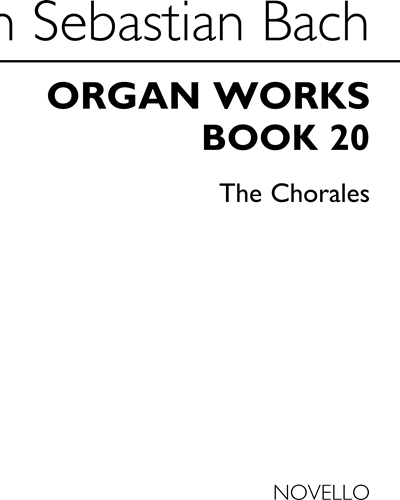 Organ Works Book 20 — Johann Sebastian Bach