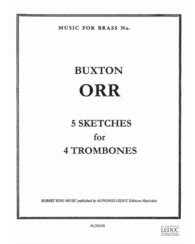 Five Sketches for Four Trombones — Buxton Orr