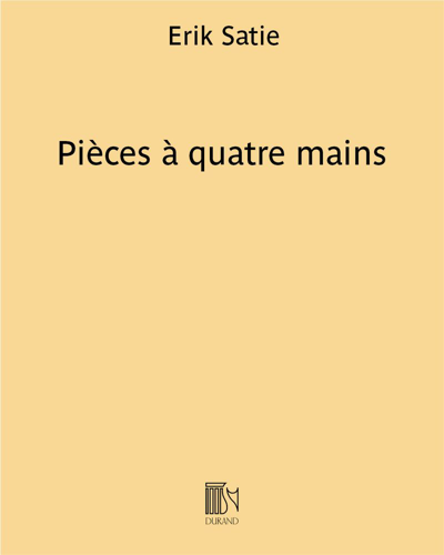 Pieces for Four Hands — Erik Satie