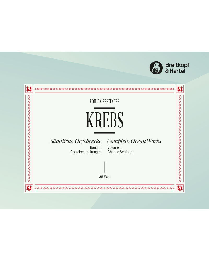 Complete Organ Works, Vol. 3 — Johann Ludwig Krebs