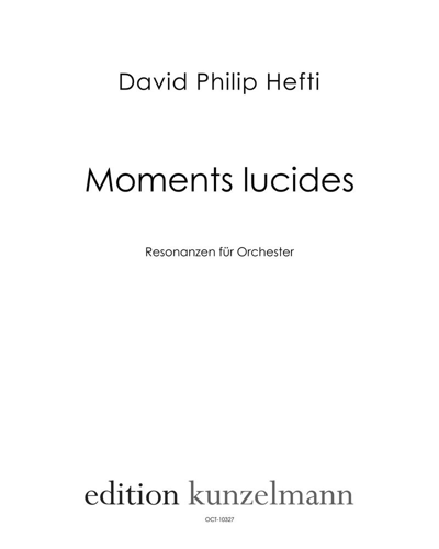 Moments Lucides — David Philip Hefti