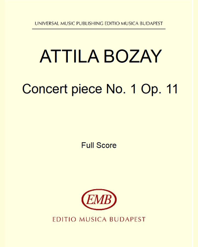 Concert Piece No. 1 op. 11 — Attila Bozay