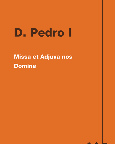 Missa et Adjuva nos Domine — 佩德罗一世