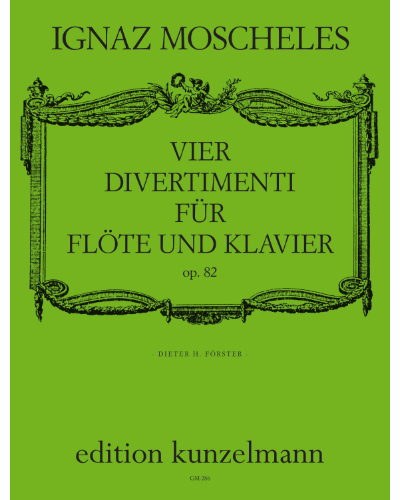 Four Divertimenti, op. 82b — Ignaz Moscheles
