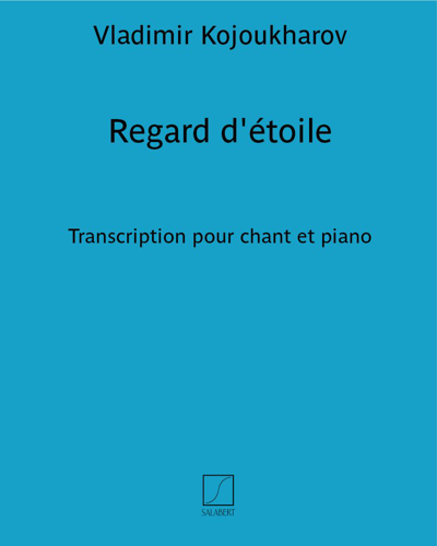 Regard d'étoile — Vladimir Kojoukharov