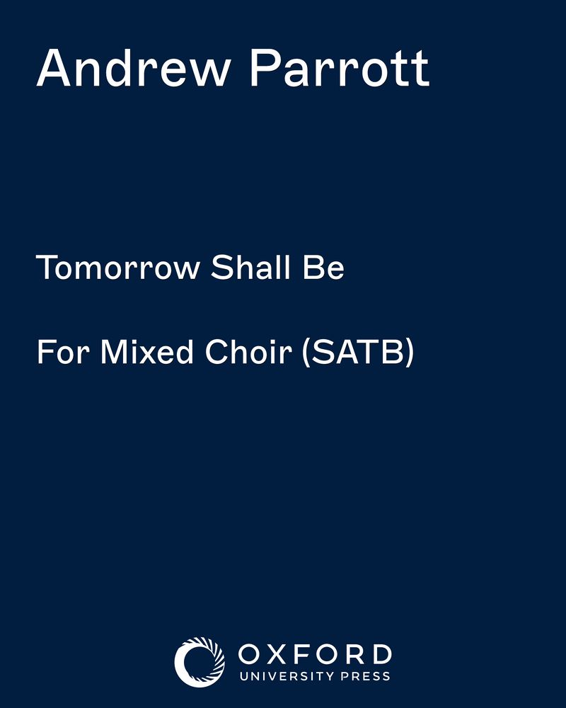 Tomorrow Shall Be — Andrew Parrott