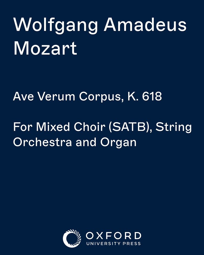 Ave Verum Corpus, K. 618 — 莫扎特