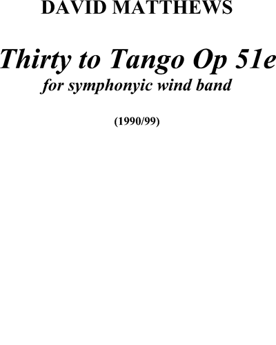 Thirty to Tango — David Matthews