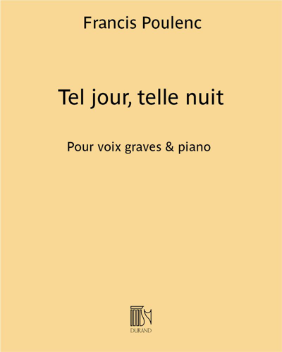 Tel jour, telle nuit (neuf mélodies sur des poèmes de Paul Éluard) — 普朗克