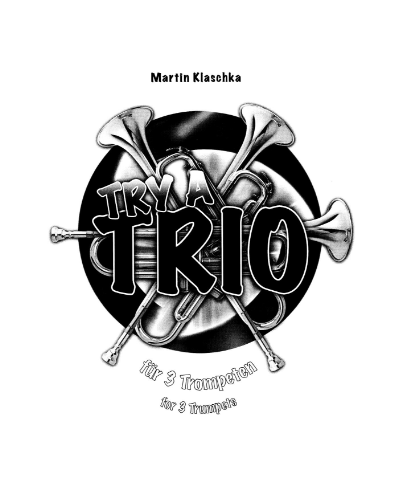 Try a Trio — Martin Klaschka