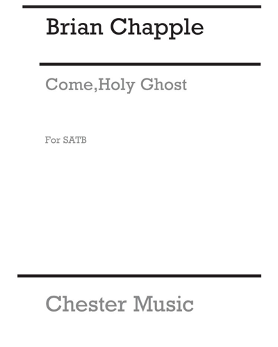 Come, Holy Ghost — Brian Chapple