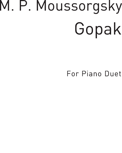Gopak (from the Opera "La Foire de Sorotchintsi") — 穆索尔斯基