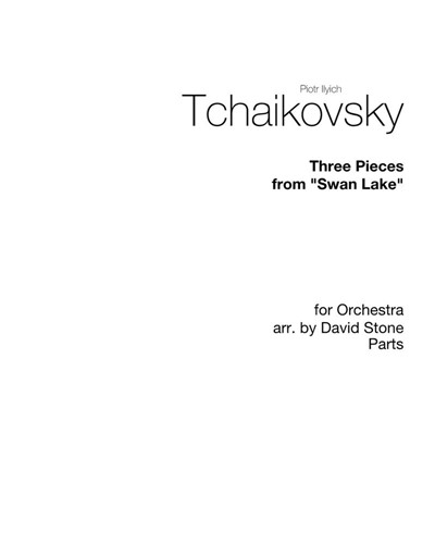Three Pieces from 'Swan Lake', op. 20 — 柴可夫斯基