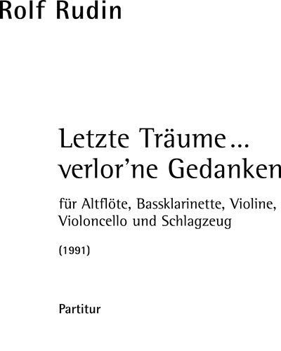 Letzte Träume...verlor'ne Gedanken, op. 29 — Rolf Rudin