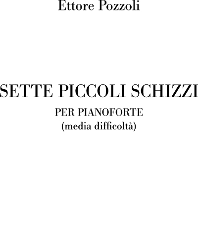 Sette piccoli schizzi — Ettore Pozzoli