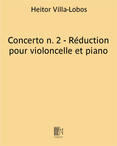 Concerto No. 2 (Reduction for Cello and Piano) — 维拉-洛博斯