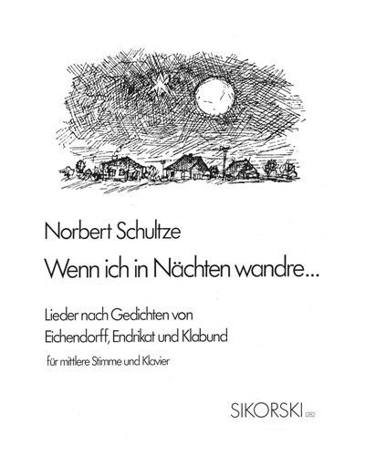 Wenn ich in Nächten wandre... — Norbert Schultze