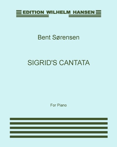 Sigrid's Cantata — Bent Sørensen