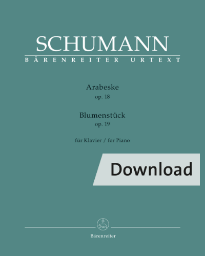 Arabeske, op. 18 / Blumenstück, op. 19 for Piano — Robert Schumann