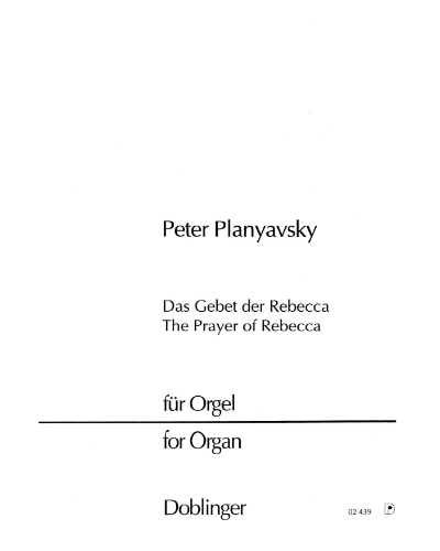 Das Gebet der Rebecca — Peter Planyavsky