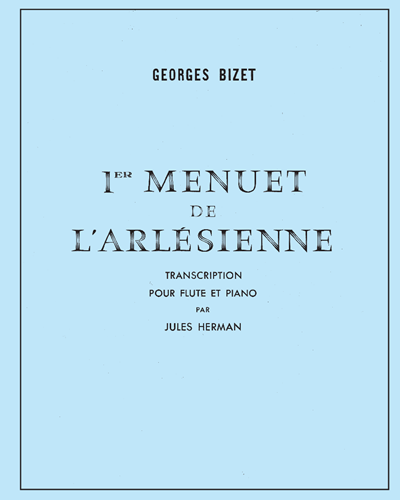 L'Arlésienne Menuet No. 1 — 比才