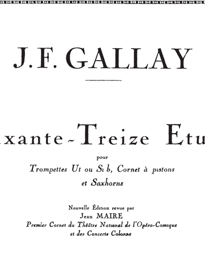22 Études pour Trompettes Ut ou Si bémol, Cornet à pistons et Saxhorns — Jacques-François Gallay
