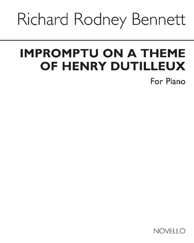 Impromptu on a Theme of Henry Dutilleux — 理查德·罗德尼·贝内特