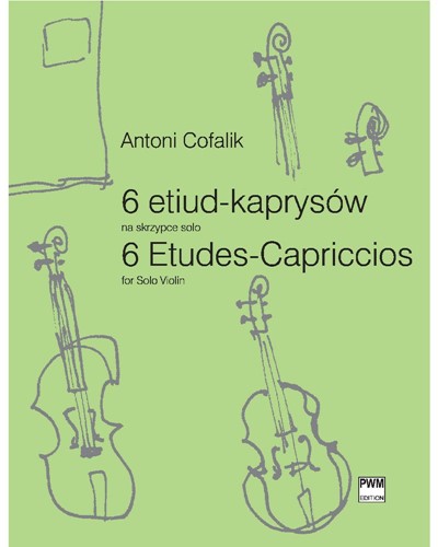 Six Etudes-Capriccios — Antoni Cofalik