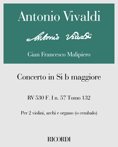 Concerto in B-flat major, op. RV 530, F. I n. 57, Vol. 132 — 维瓦尔第