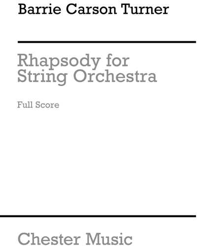 Rhapsody for String Orchestra — Barrie Carson Turner