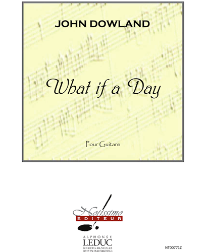 What if a Day — John Dowland