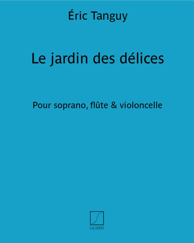 Le jardin des délices — Éric Tanguy