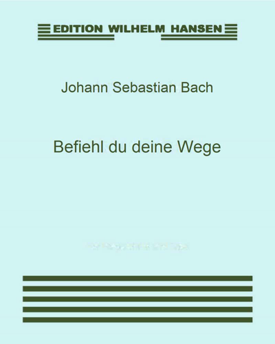 Befiehl du deine Wege — 巴赫