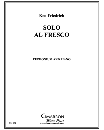 Solo al Fresco — Ken Friedrich